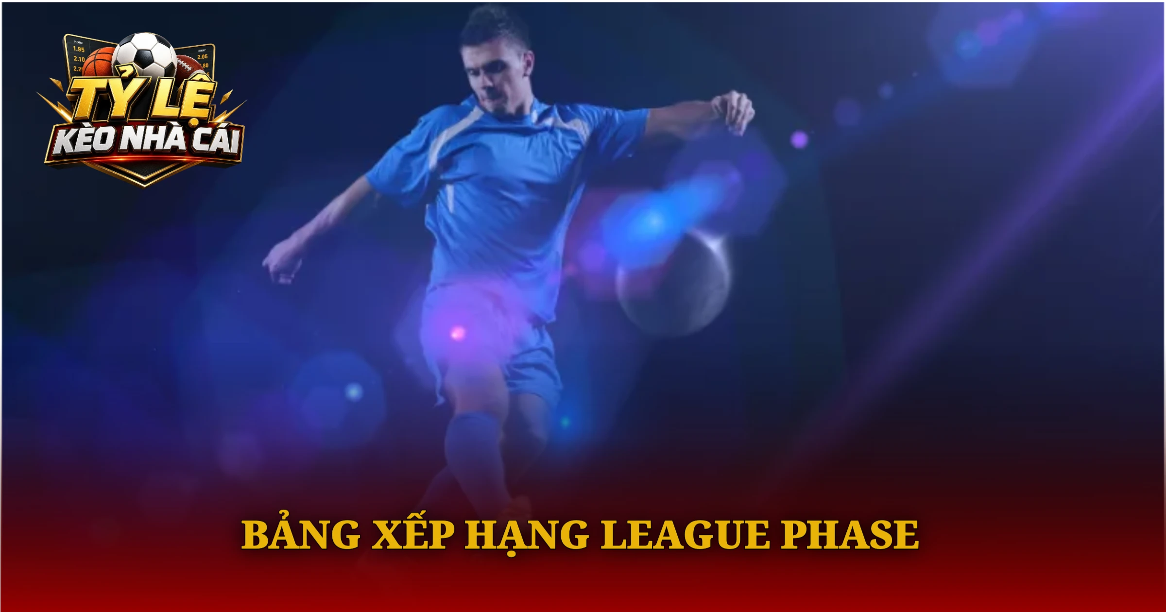 BXH Champions League Cập Nhật Cục Diện Mới Nhất 2026 1 Bảng Xếp Hạng League Phase