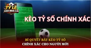 Bi Quyet Bat Keo Ty So Chinh Xac Cho Nguoi Moi Img 1
