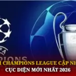 BXH Champions League Cập Nhật Cục Diện Mới Nhất 2026 6 Bxh Champions League Cap Nhat Cuc Dien Moi Nhat 2026 Img 1
