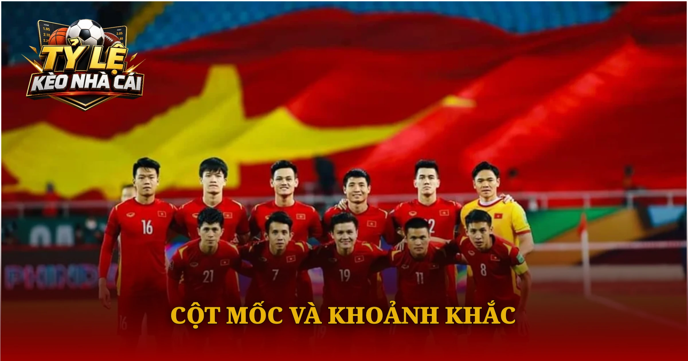 Cột Mốc Và Khoảnh Khắc