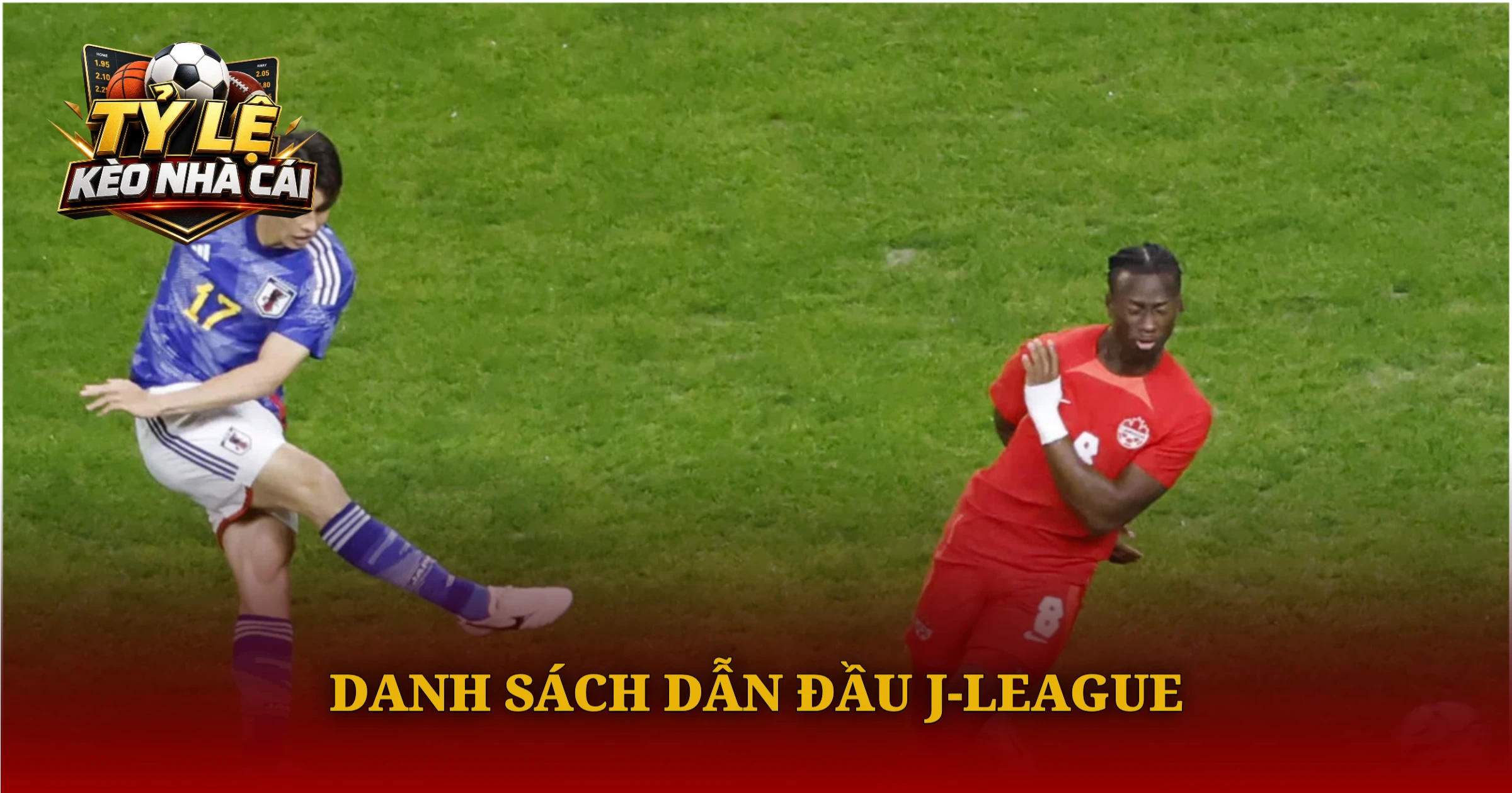 Top Ghi Bàn J-League Và Cuộc Đua Vua Phá Lưới 1 Danh Sách Dẫn Đầu J-League