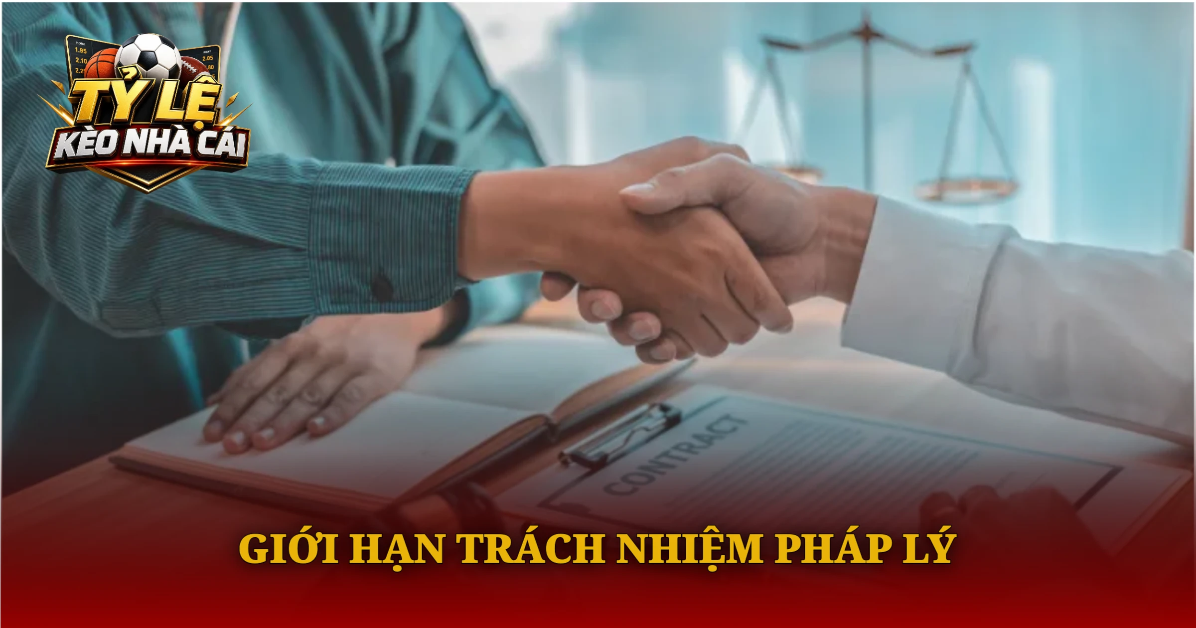 Giới Hạn Trách Nhiệm Pháp Lý