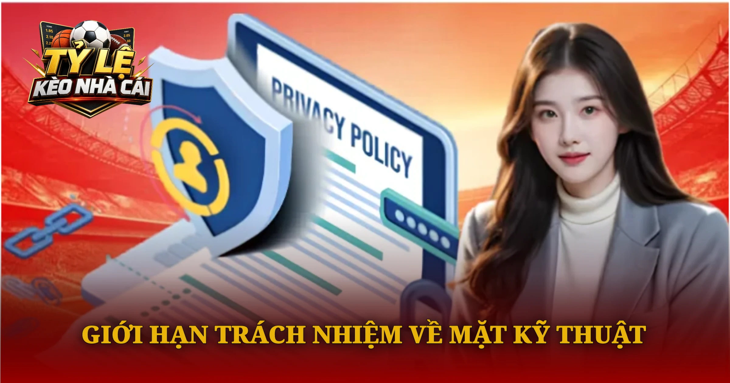 Giới Hạn Trách Nhiệm Về Mặt Kỹ Thuật