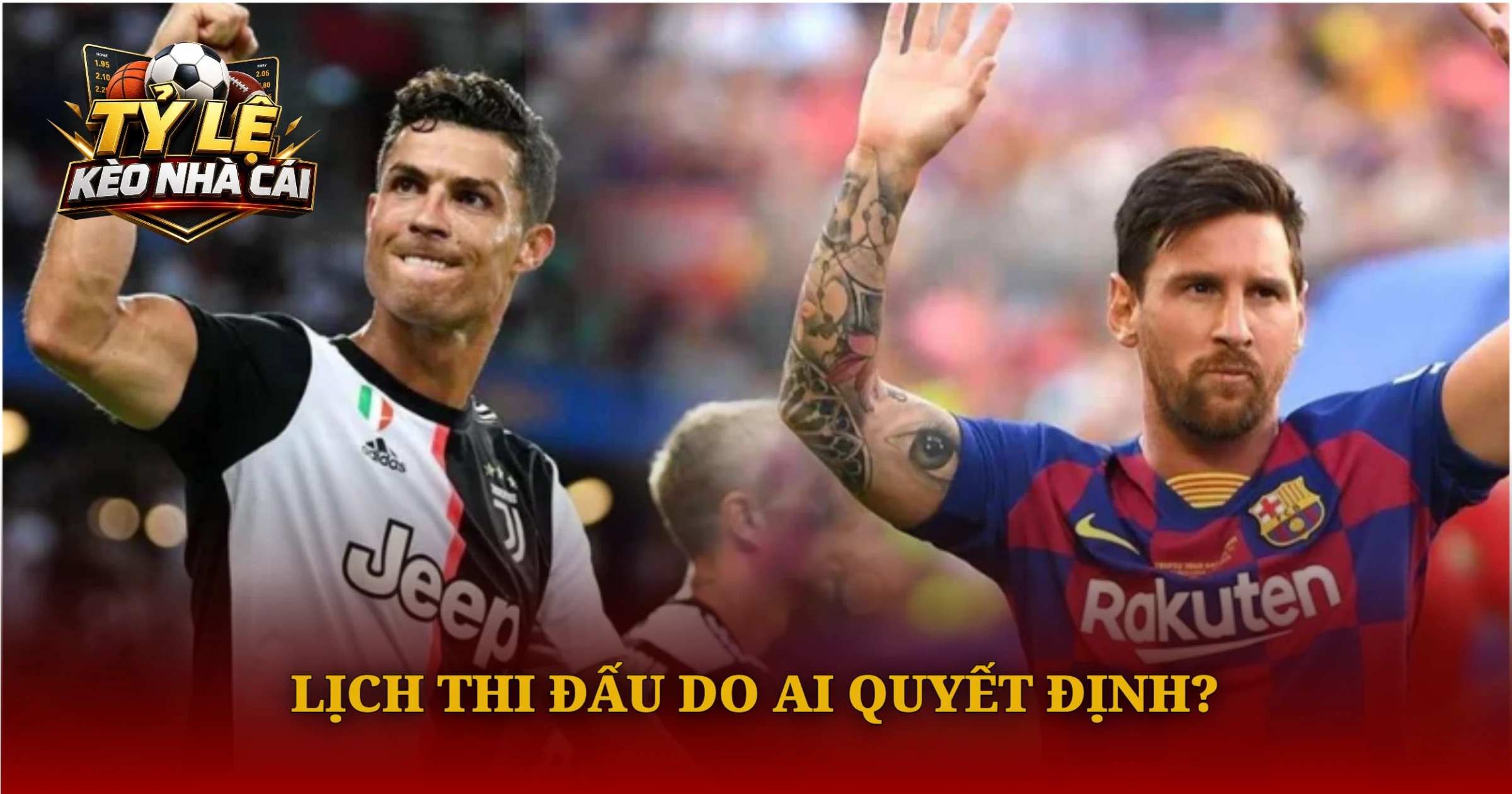 Lịch Thi Đấu Do Ai Quyết Định?
