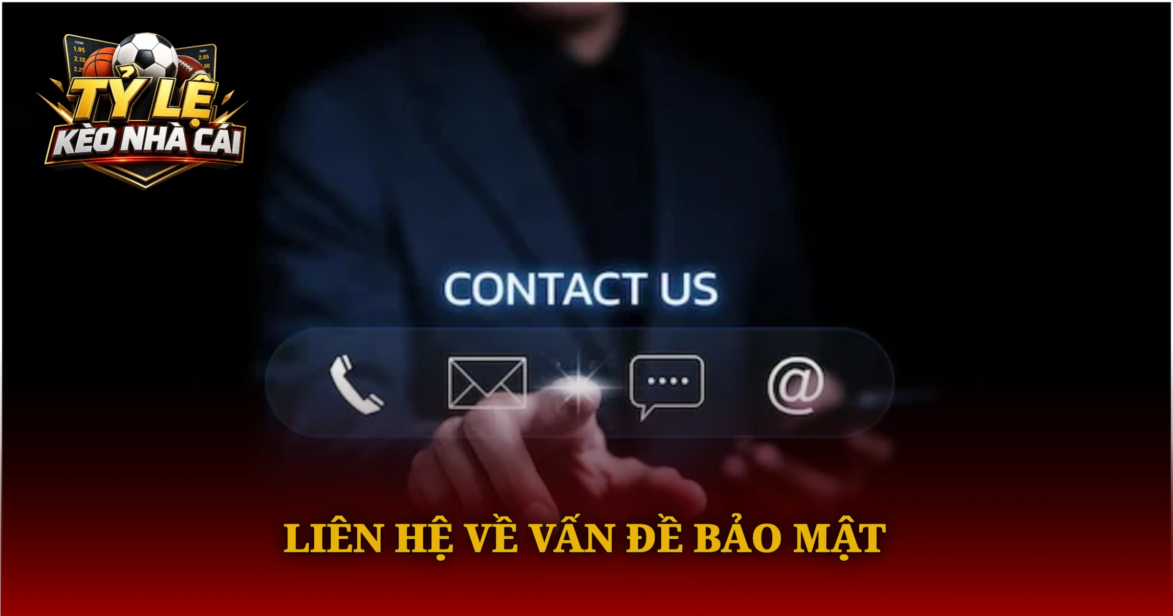 Liên Hệ Về Vấn Đề Bảo Mật