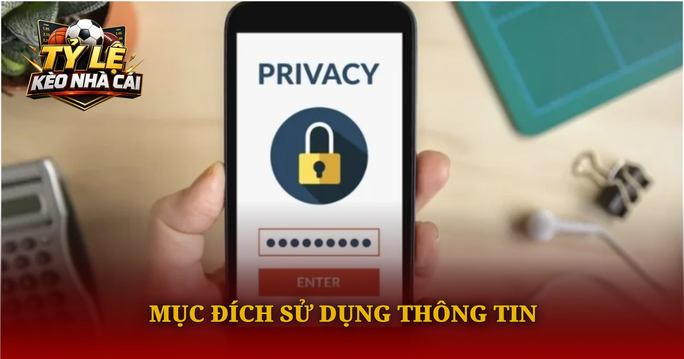 Mục Đích Sử Dụng Thông Tin