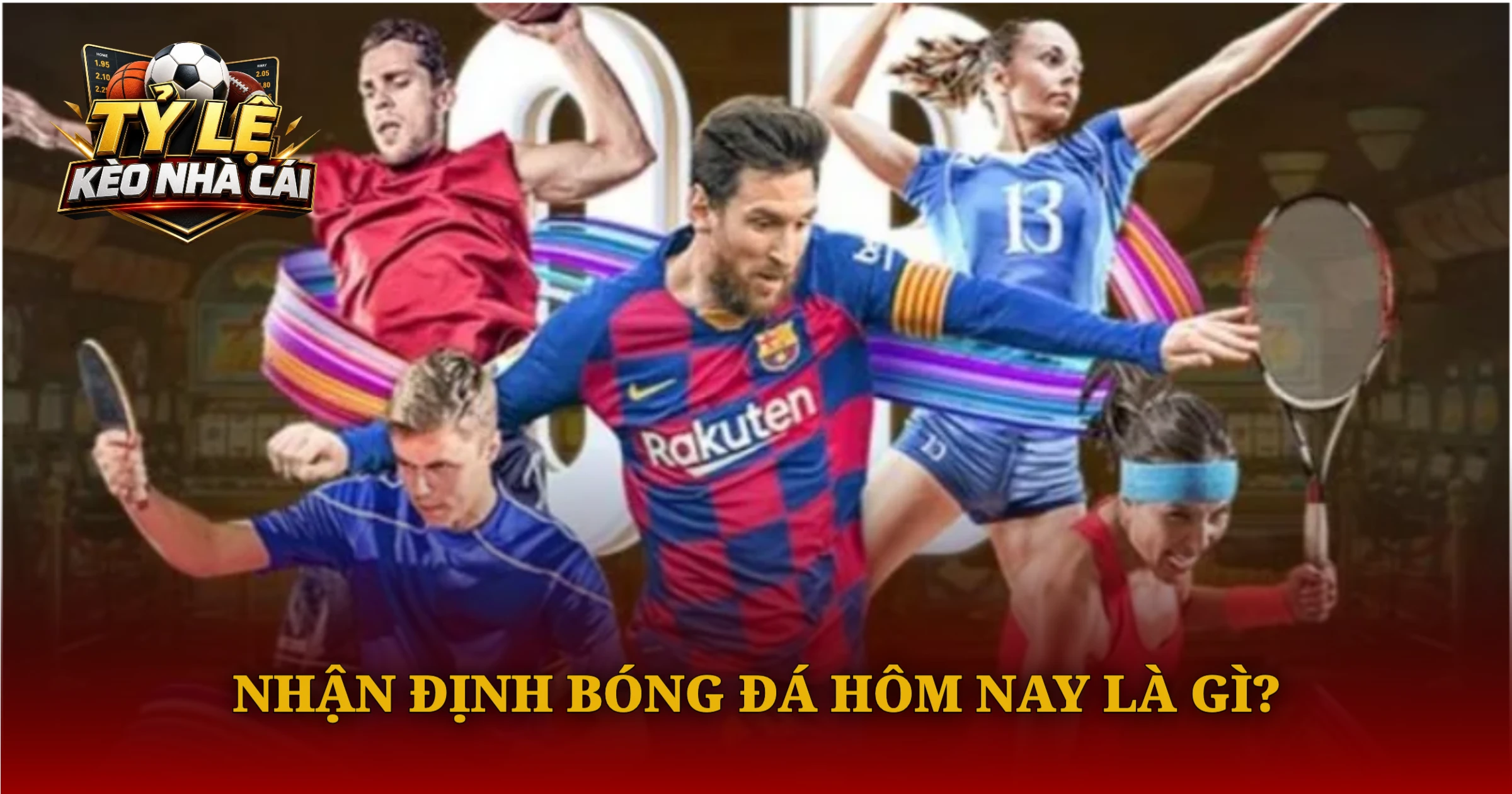 Nhận Định Bóng Đá Hôm Nay Là Gì?