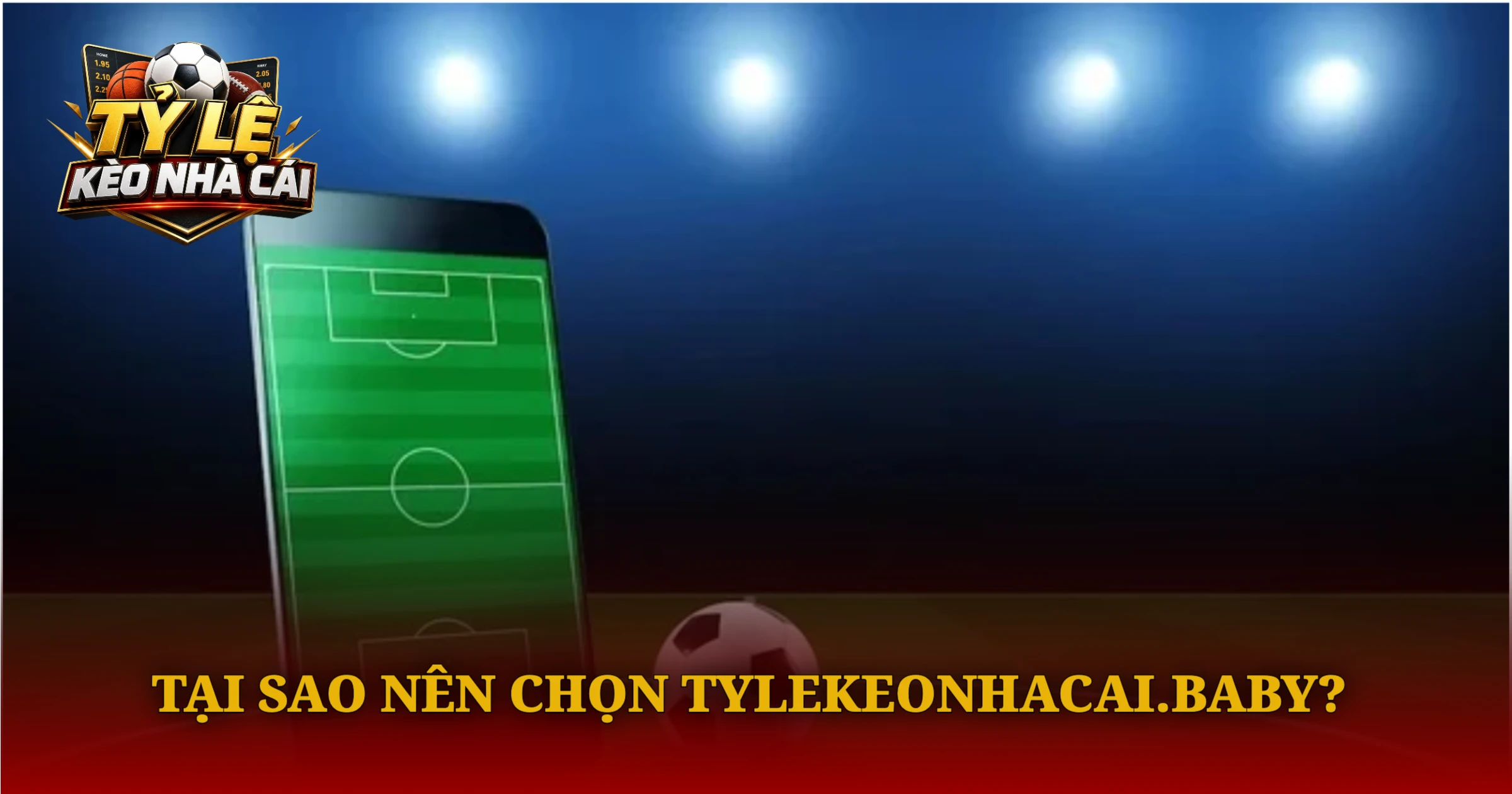 Tại Sao Nên Chọn Kèo Nhà Cái?